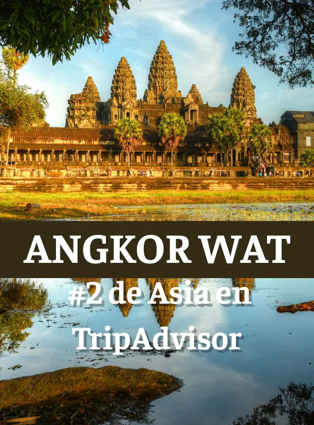 Angkor Wat: Top 2 destinos de Asia según Tripadvisor 2026